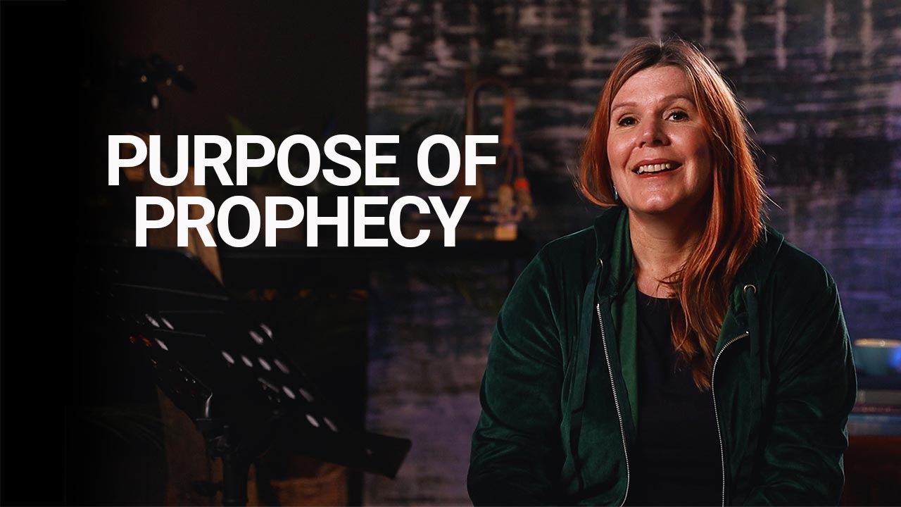 Session 5: Purpose of Prophecy